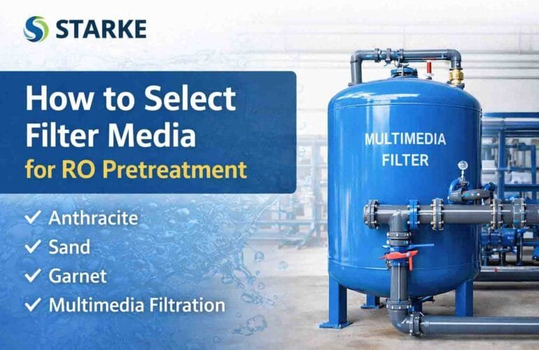 How to Select Filter Media for RO Pretreatment